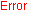 
Species, product and grade combination is invalid.
